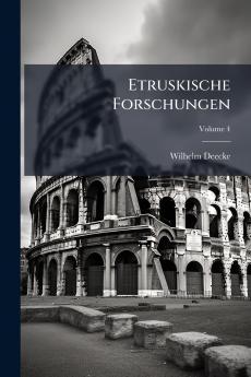 Etruskische Forschungen; Volume 4