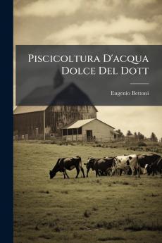 Piscicoltura D'acqua Dolce Del Dott