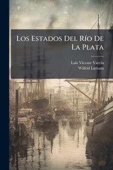 Los Estados Del Río De La Plata