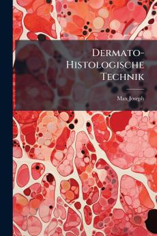 Dermato-Histologische Technik