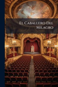 El Caballero Del Milagro