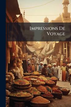 Impressions De Voyage
