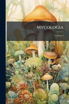 Mycologia; Volume 2