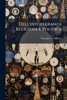 Dell'intolleranza Religiosa E Politica