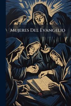 Mujeres Del Evangelio