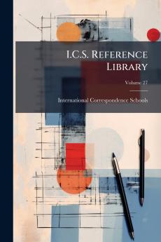 I.C.S. Reference Library