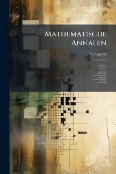 Mathematische Annalen; Volume 63