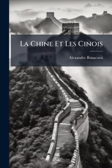 La Chine Et Les Cinois