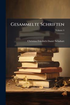Gesammelte Schriften; Volume 4