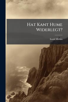 Hat Kant Hume Widerlegt?