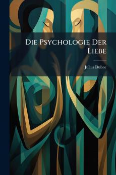 Die Psychologie Der Liebe