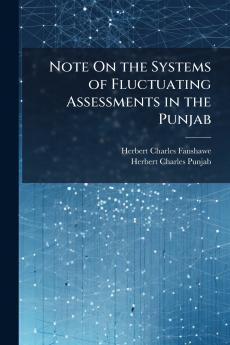 Note On the Systems of Fluctuating Assessments in the Punjab