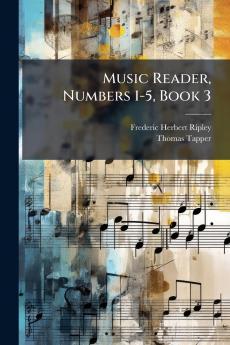 Music Reader Numbers 1-5 Book 3