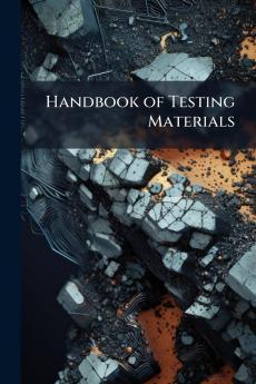 Handbook of Testing Materials