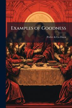 Examples of Goodness