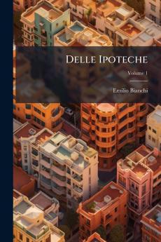 Delle Ipoteche; Volume 1