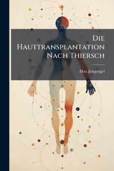 Die Hauttransplantation Nach Thiersch