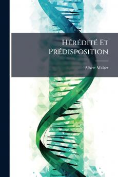 Hérédité Et Prédisposition