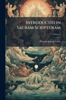 Introductio in Sacram Scripturam; Volume 2
