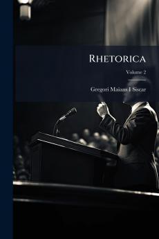 Rhetorica; Volume 2