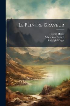 Le Peintre Graveur