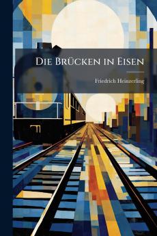 Die Brücken in Eisen