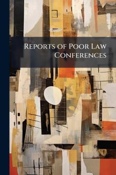 Reports of Poor Law Conferences
