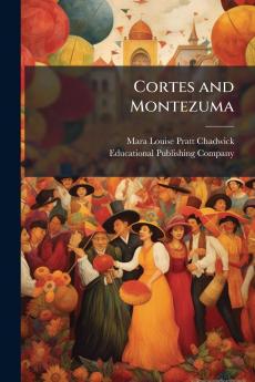 Cortes and Montezuma