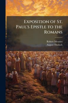 Exposition of St. Paul's Epistle to the Romans