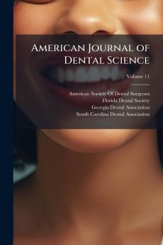 American Journal of Dental Science; Volume 11