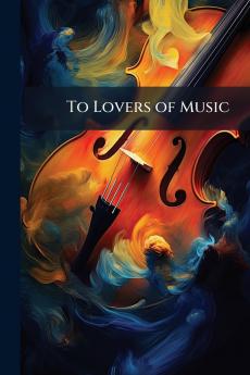 To Lovers of Music