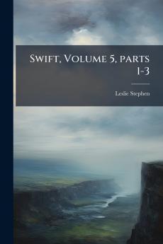 Swift Volume 5 parts 1-3
