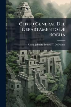 Censo General Del Departamento De Rocha