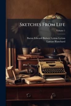 Sketches From Life; Volume 1