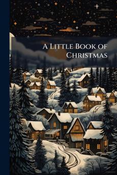 A Little Book of Christmas