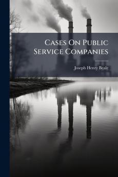 Cases On Public Service Companies