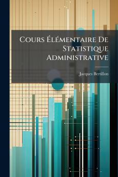 Cours Élémentaire De Statistique Administrative