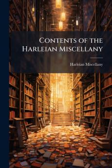Contents of the Harleian Miscellany