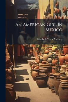 An American Girl in Mexico