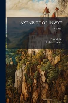 Ayenbite of Inwyt; Volume 1