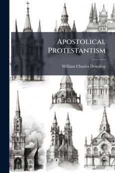 Apostolical Protestantism