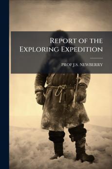 Report of the Exploring Expedition