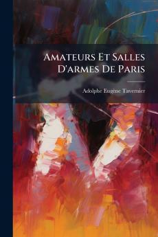 Amateurs Et Salles D'armes De Paris