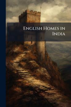 English Homes in India