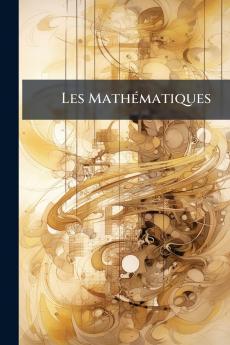Les Mathématiques