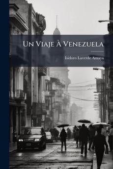Un Viaje À Venezuela
