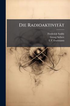 Die Radioaktivität