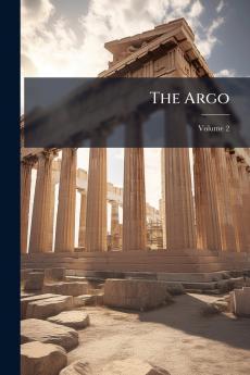 The Argo; Volume 2