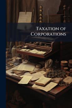 Taxation of Corporations