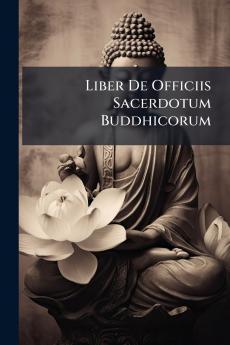 Liber De Officiis Sacerdotum Buddhicorum